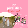 Ich pixel dich - Pixelcharakter personalisiert